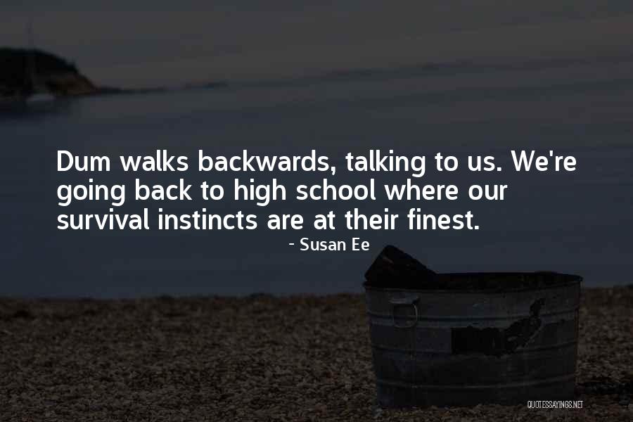 Going Backwards Quotes By Susan Ee Going Backwards Quotes By Susan Ee