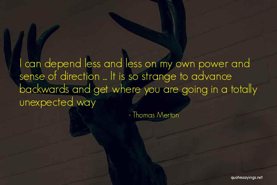 Going Backwards Quotes By Thomas Merton Going Backwards Quotes By Thomas Merton