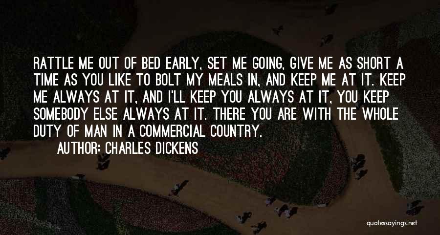 Going Bed Early Quotes By Charles Dickens