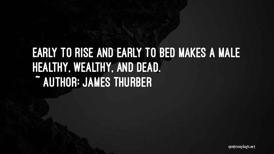 Going Bed Early Quotes By James Thurber