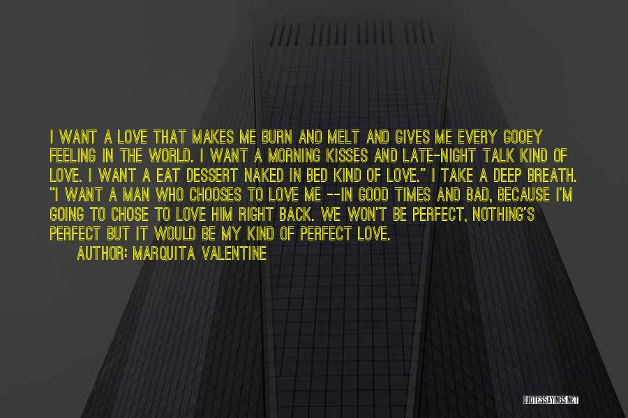 Going Bed Love Quotes By Marquita Valentine