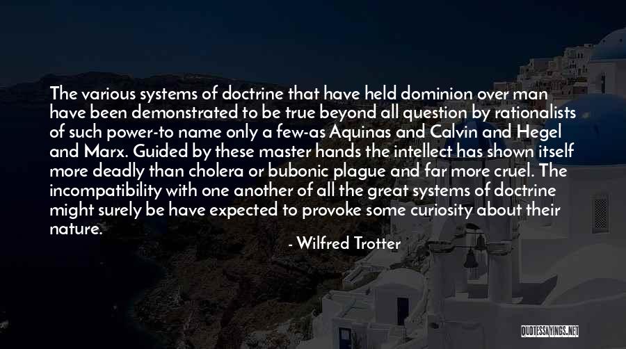 Going Beyond What Is Expected Quotes By Wilfred Trotter Going Beyond What Is Expected Quotes By Wilfred Trotter