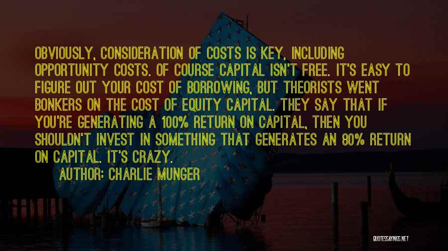 Going Bonkers Quotes By Charlie Munger