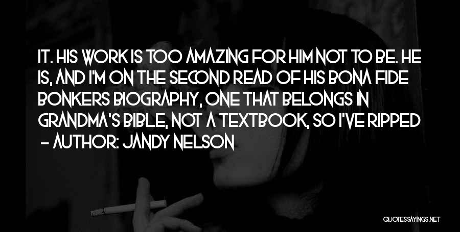 Going Bonkers Quotes By Jandy Nelson