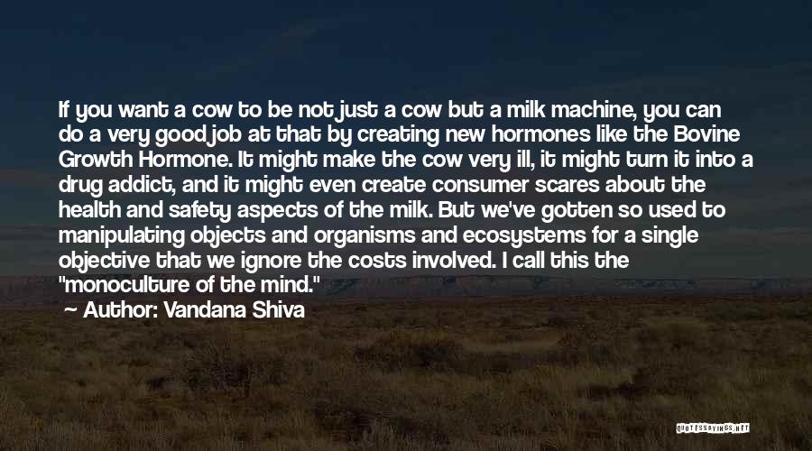 Going Bovine Quotes By Vandana Shiva