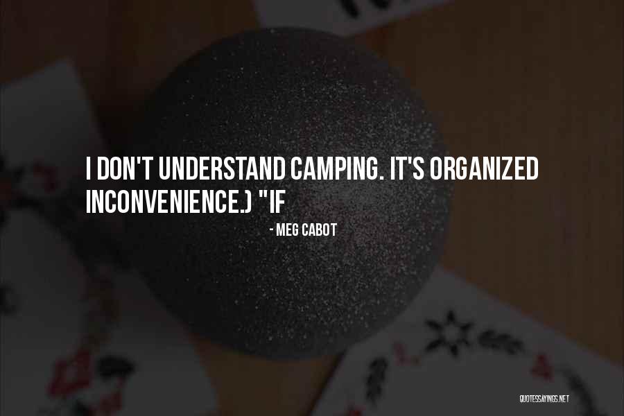 Going Camping Quotes By Meg Cabot Going Camping Quotes By Meg Cabot
