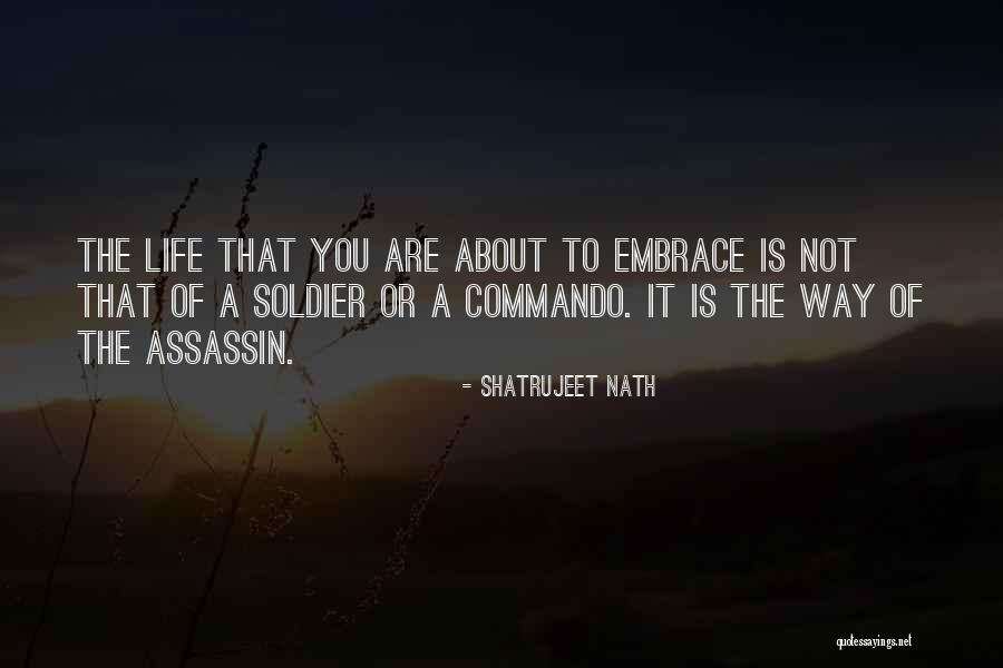 Going Commando Quotes By Shatrujeet Nath Going Commando Quotes By Shatrujeet Nath