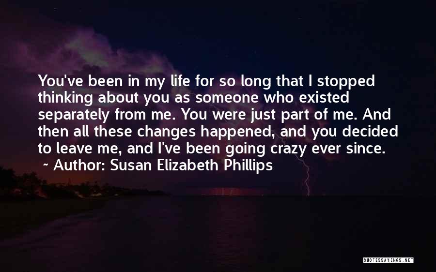 Going Crazy For You Quotes By Susan Elizabeth Phillips