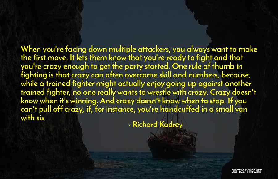 Going Crazy Quotes By Richard Kadrey Going Crazy Quotes By Richard Kadrey