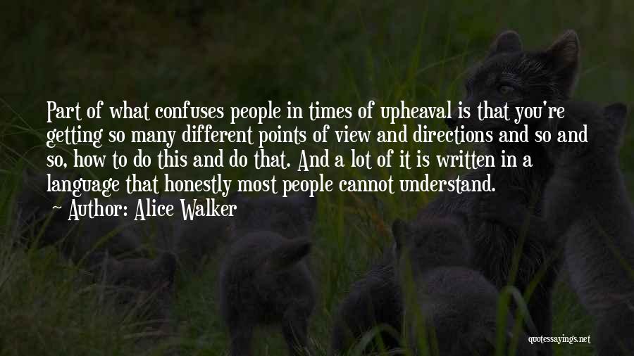 Going Different Directions Quotes By Alice Walker