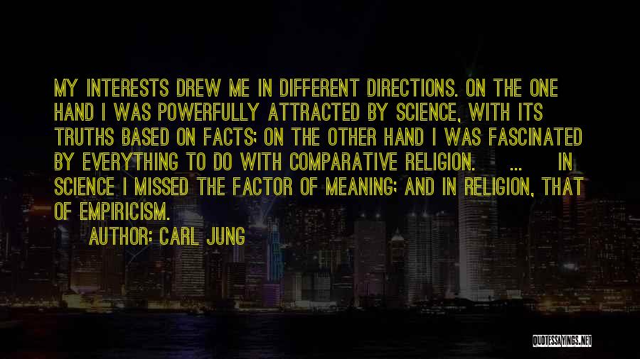 Going Different Directions Quotes By Carl Jung