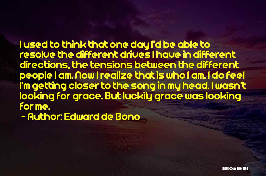 Going Different Directions Quotes By Edward De Bono