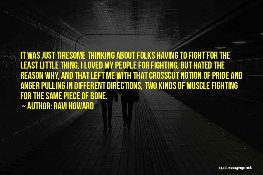 Going Different Directions Quotes By Ravi Howard