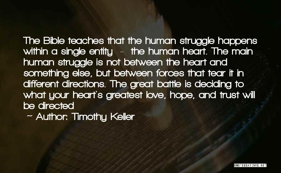 Going Different Directions Quotes By Timothy Keller