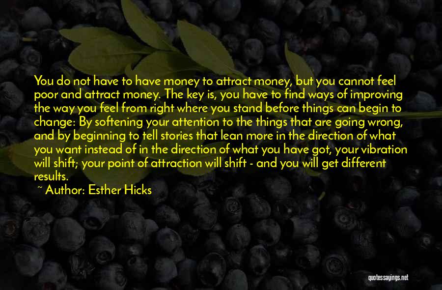 Going Different Ways Quotes By Esther Hicks