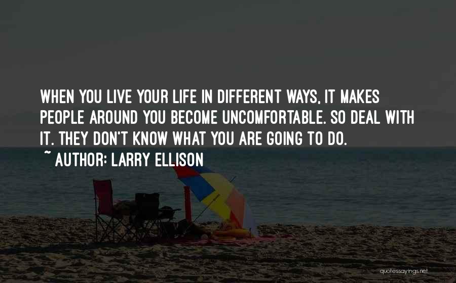 Going Different Ways Quotes By Larry Ellison