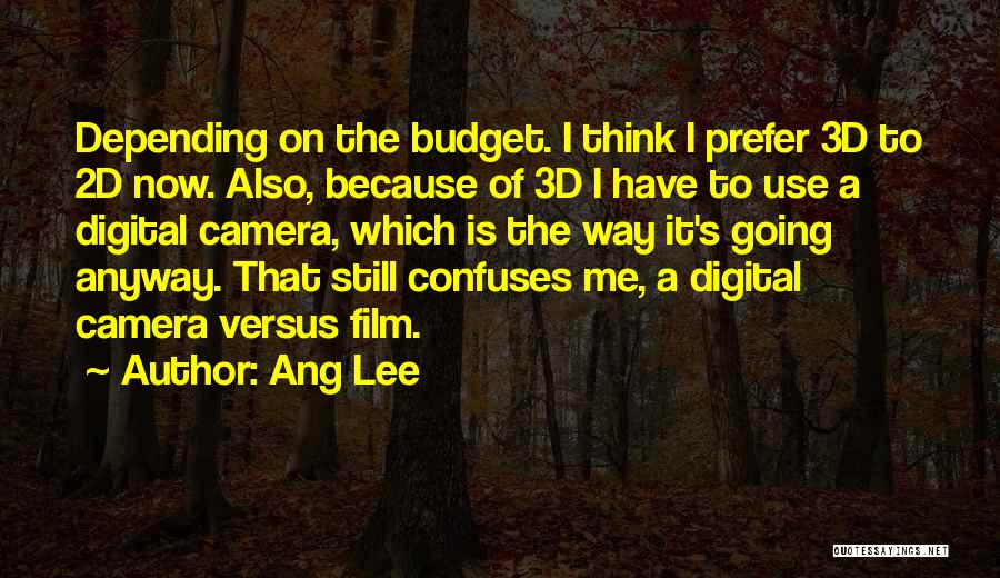 Going Digital Quotes By Ang Lee