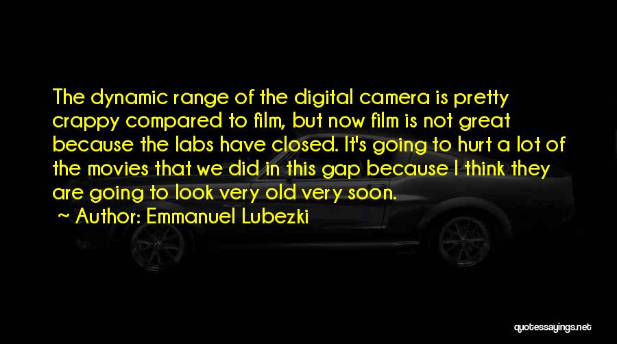 Going Digital Quotes By Emmanuel Lubezki