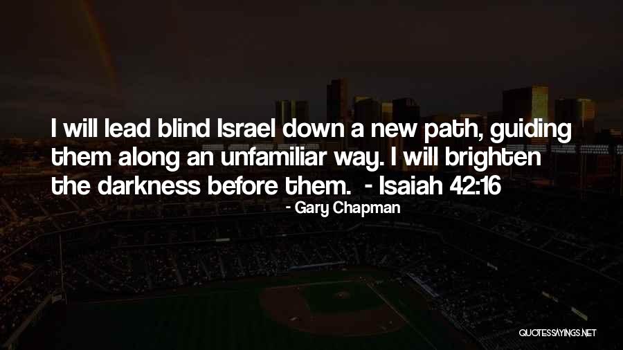 Going Down A New Path Quotes By Gary Chapman