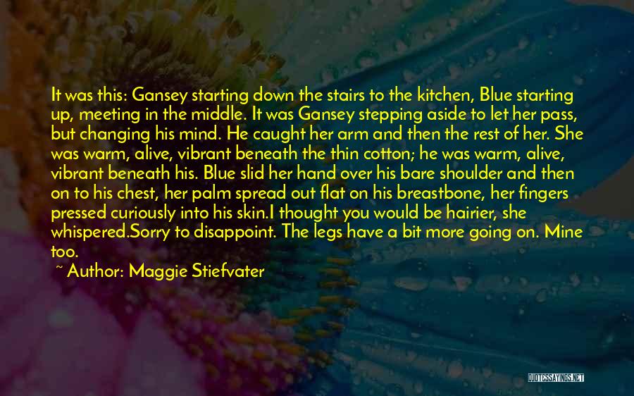 Going Down Stairs Quotes By Maggie Stiefvater