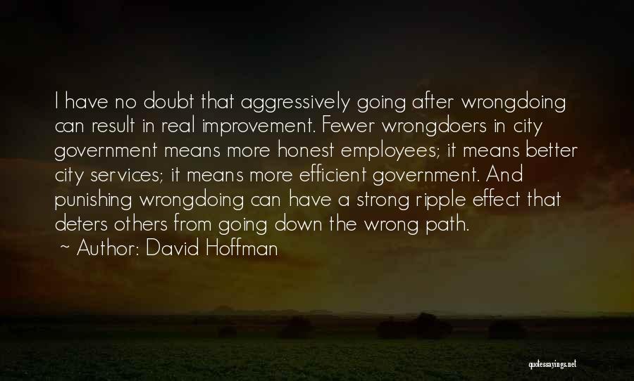 Going Down The Wrong Path Quotes By David Hoffman