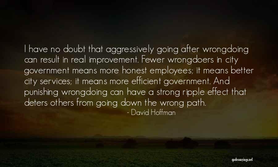 Going Down Wrong Path Quotes By David Hoffman