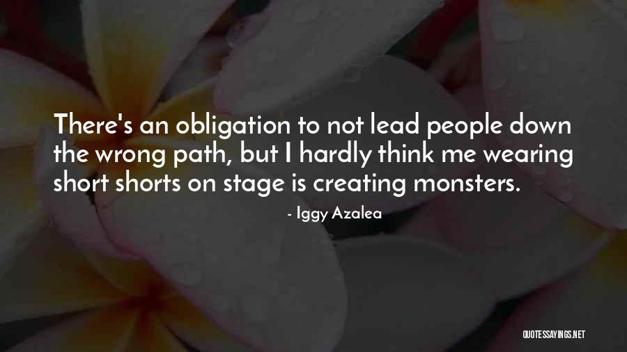 Going Down Wrong Path Quotes By Iggy Azalea