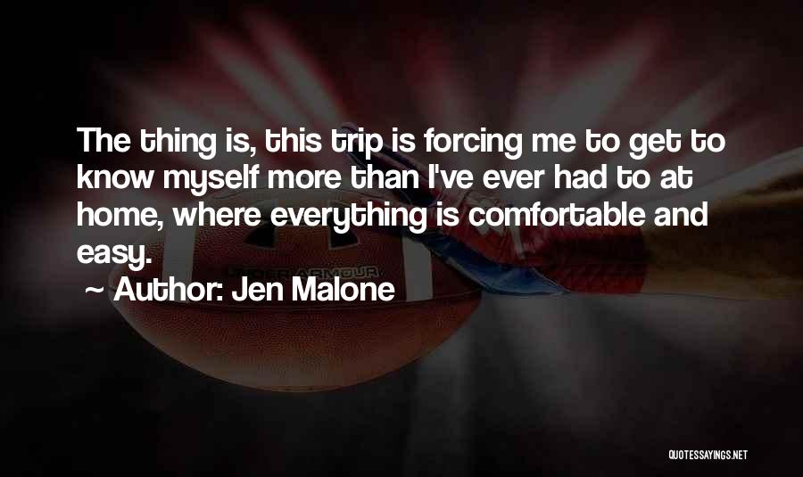 Going Easy On Yourself Quotes By Jen Malone