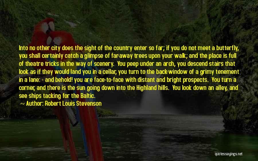 Going Far Away Quotes By Robert Louis Stevenson