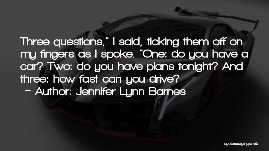 Going Fast In A Car Quotes By Jennifer Lynn Barnes