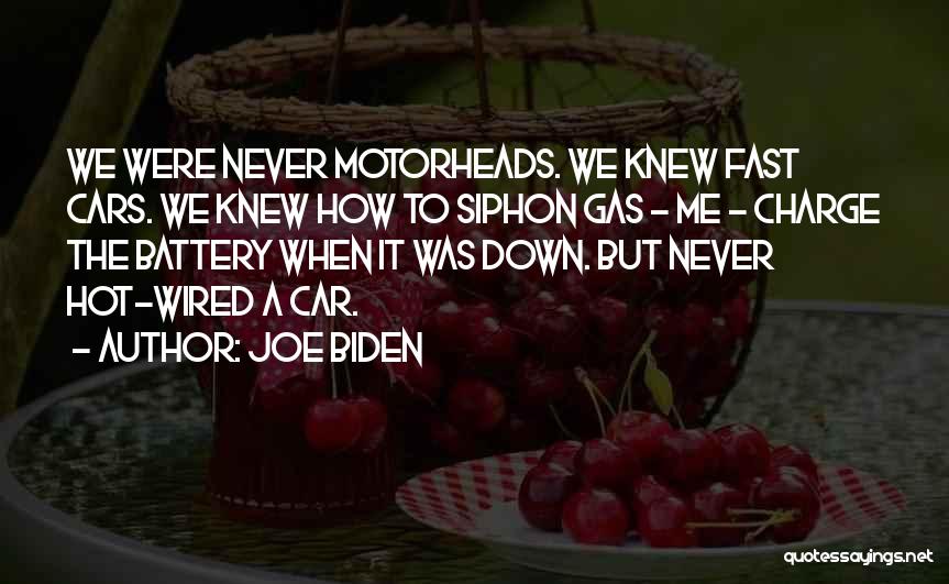 Going Fast In Cars Quotes By Joe Biden