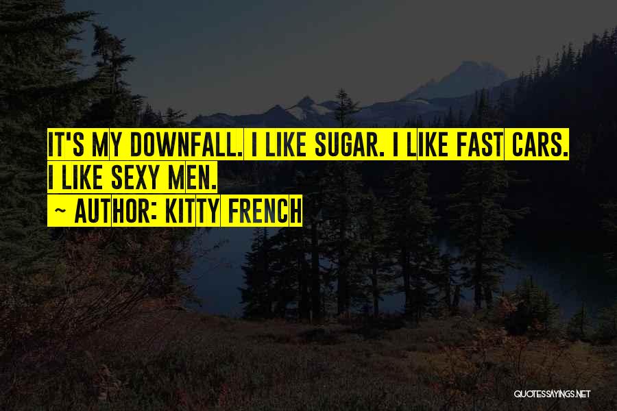 Going Fast In Cars Quotes By Kitty French