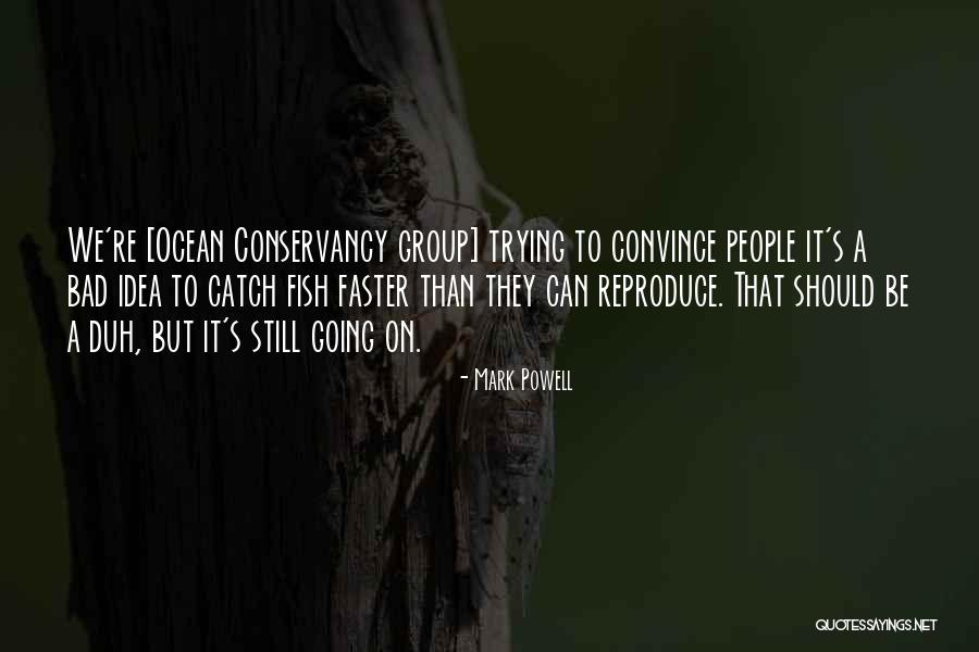 Going Faster Quotes By Mark Powell Going Faster Quotes By Mark Powell