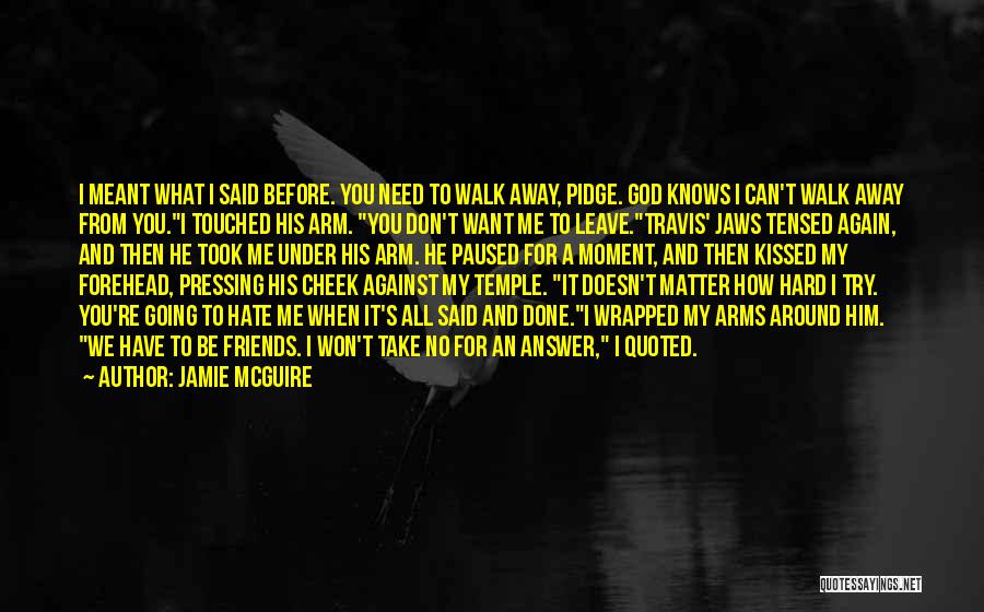 Going For A Walk Quotes By Jamie McGuire