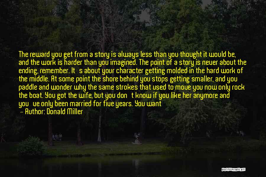 Going For Goals Quotes By Donald Miller