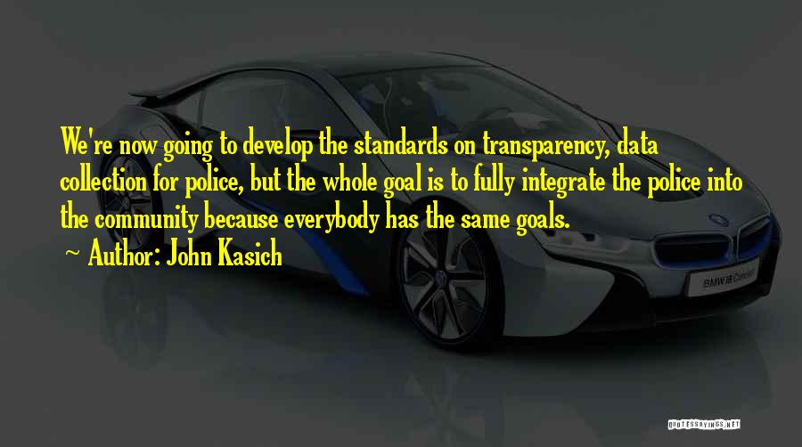Going For Goals Quotes By John Kasich