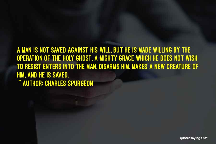 Going For Operation Quotes By Charles Spurgeon