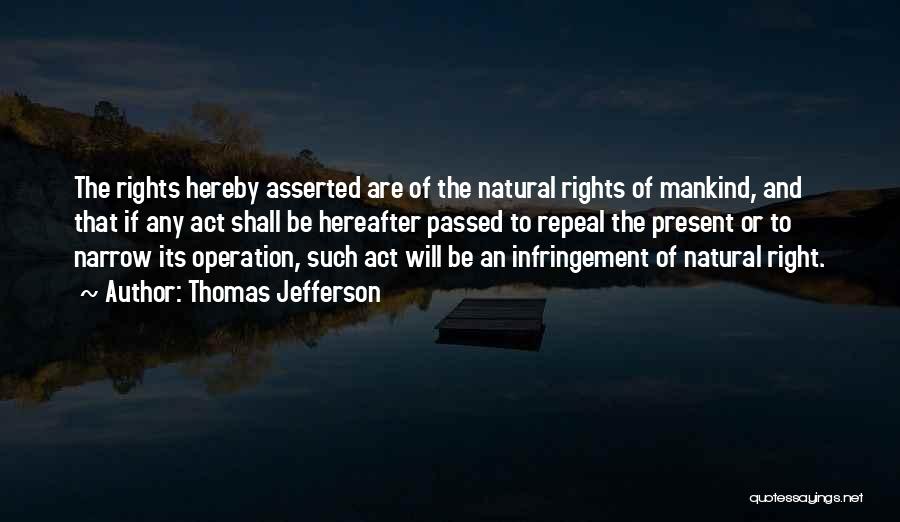 Going For Operation Quotes By Thomas Jefferson