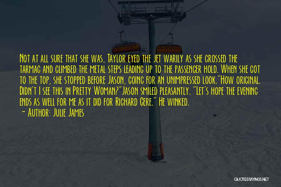 Going For The Top Quotes By Julie James