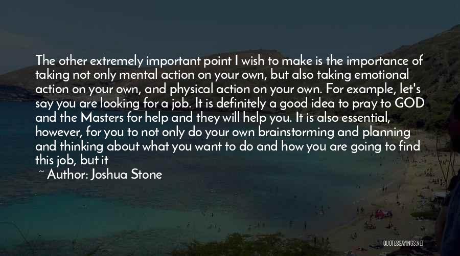 Going For What You Want Quotes By Joshua Stone