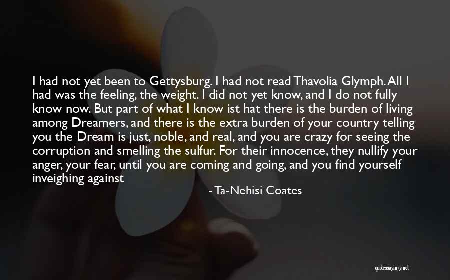 Going For Your Dream Quotes By Ta-Nehisi Coates Going For Your Dream Quotes By Ta-Nehisi Coates