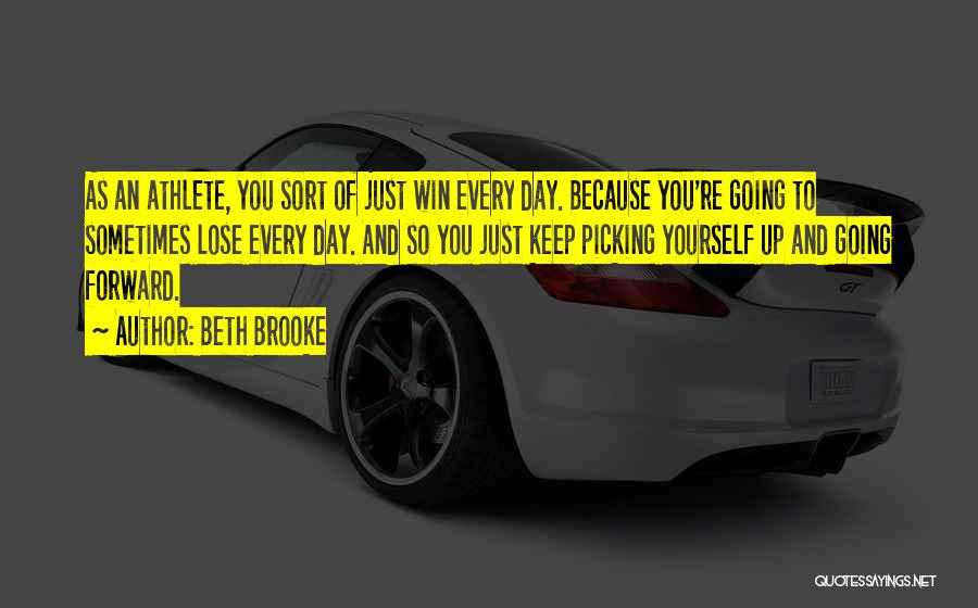 Going Forward Quotes By Beth Brooke