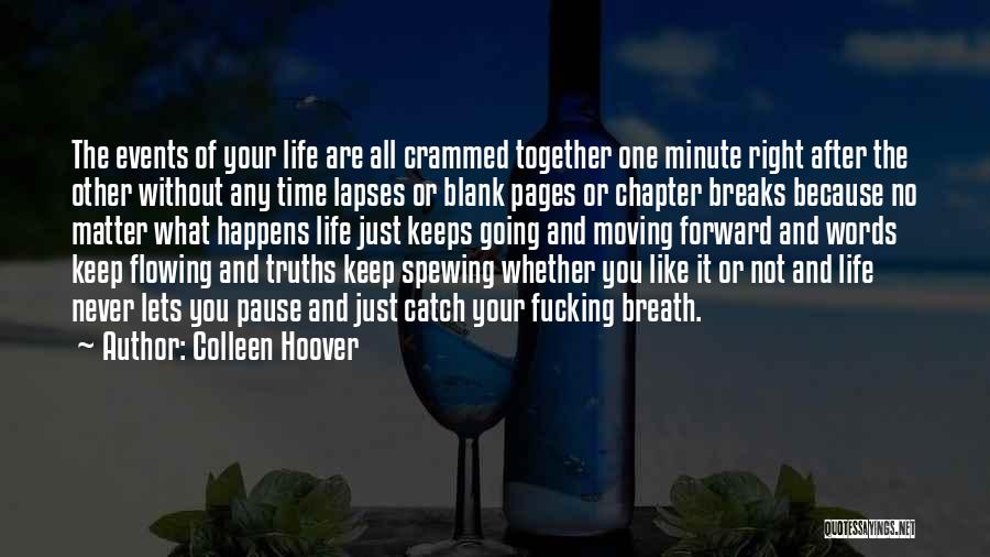 Going Forward Quotes By Colleen Hoover