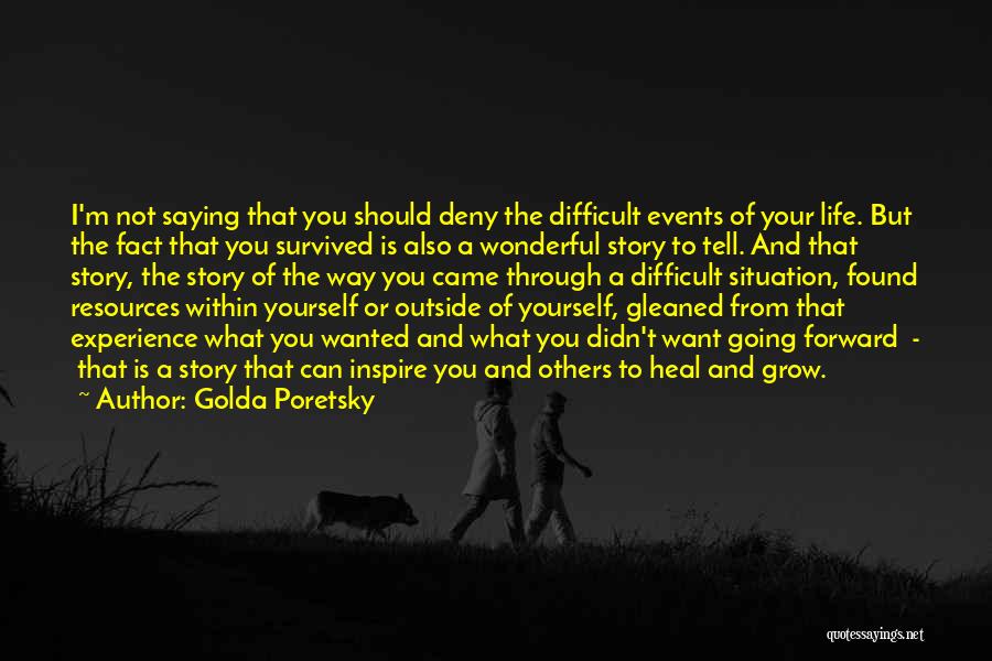 Going Forward Quotes By Golda Poretsky