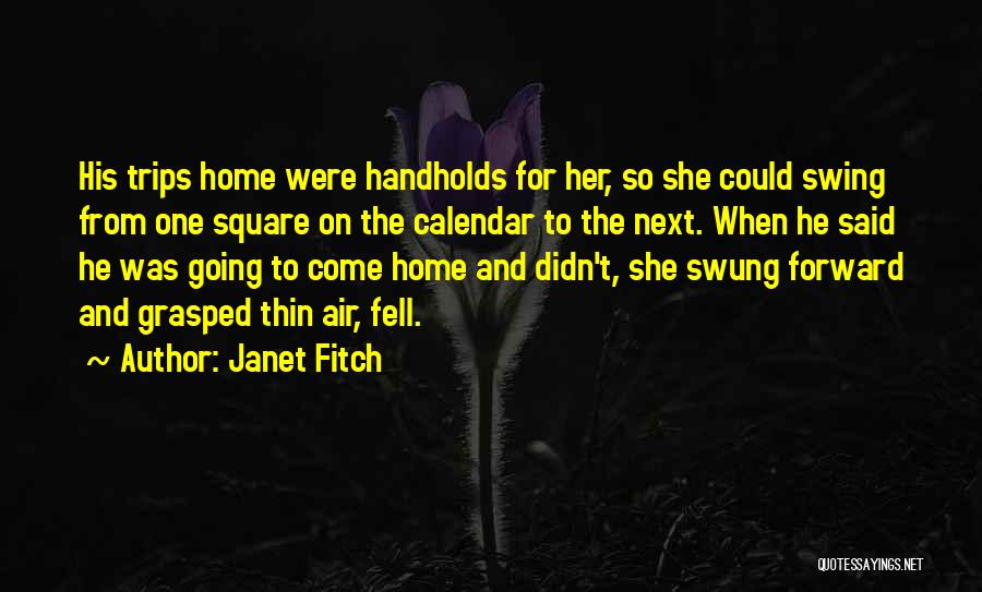 Going Forward Quotes By Janet Fitch