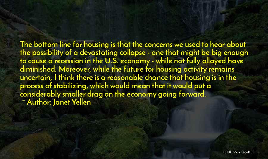 Going Forward Quotes By Janet Yellen