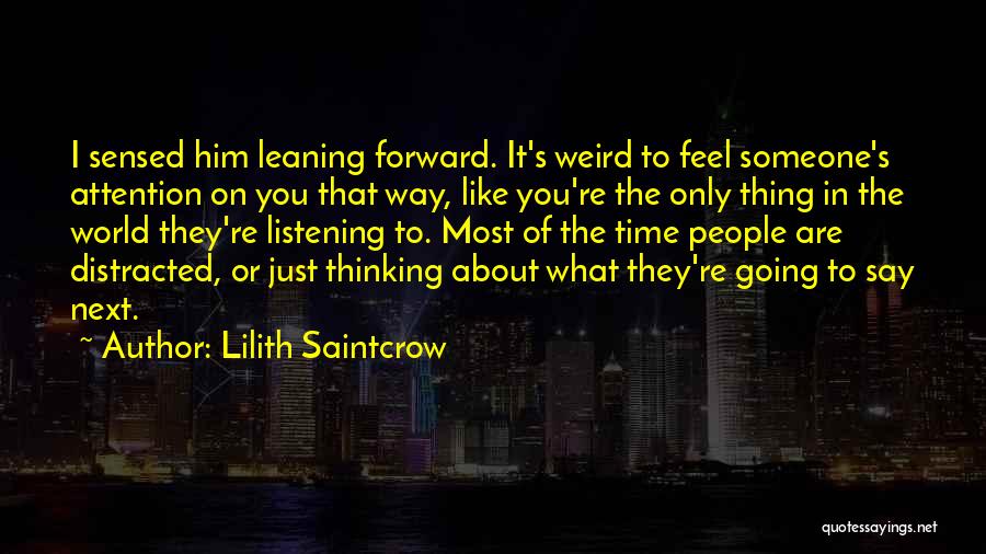 Going Forward Quotes By Lilith Saintcrow