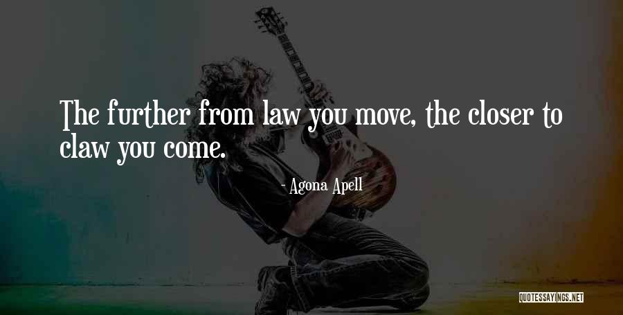 Going Further In Life Quotes By Agona Apell Going Further In Life Quotes By Agona Apell