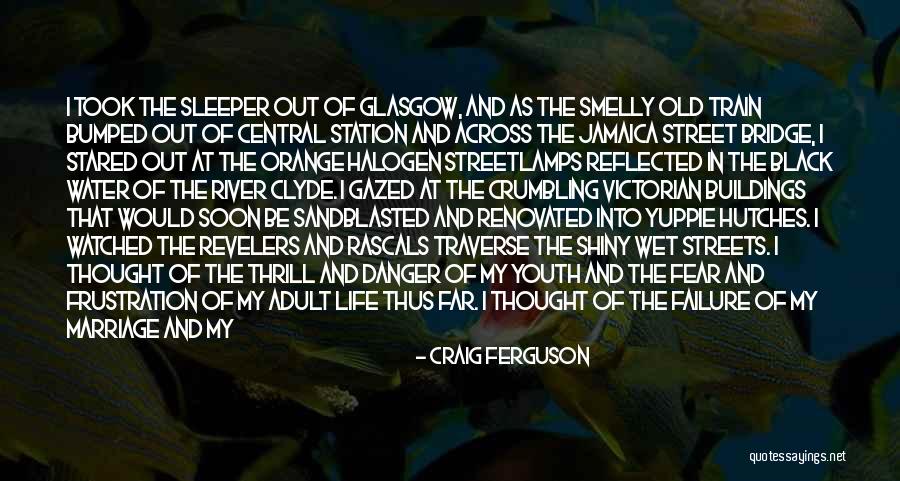 Going Further In Life Quotes By Craig Ferguson Going Further In Life Quotes By Craig Ferguson