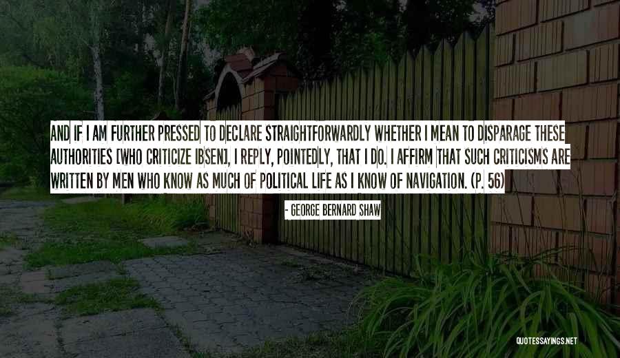 Going Further In Life Quotes By George Bernard Shaw Going Further In Life Quotes By George Bernard Shaw